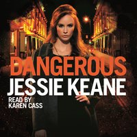 Dangerous: The Addictive Bestseller from the Queen of Gangland Fiction - Jessie Keane