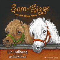 Sam och Sigge och den långa resan - Lin Hallberg