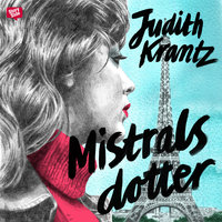 Mistrals dotter - Judith Krantz