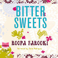 Bitter sweets - Roopa Farooki
