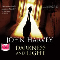 Darkness and Light - John Harvey