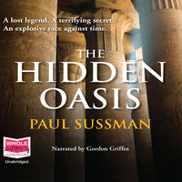 The Hidden Oasis - Paul Sussman