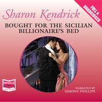 Bought for the Sicilian Billionaire's Bed - Sharon Kendrick