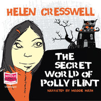 The Secret World of Polly Flint - Helen Cresswell
