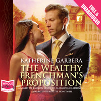 The Wealthy Frenchman's Proposition - Katherine Garbera