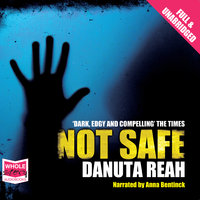 Not Safe - Danuta Reah