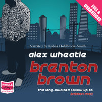 Brenton Brown - Alex Wheatle