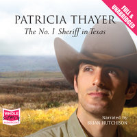 The No. 1 Sheriff in Texas - Patricia Thayer
