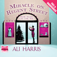 Miracle on Regent Street - Ali Harris