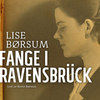 Fange i Ravensbrück - Lise Børsum