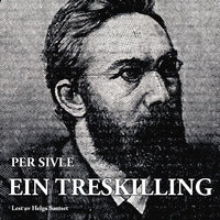 Ein treskilling - Per Sivle