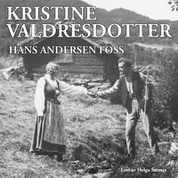 Kristine Valdresdotter - Hans Andersen Foss