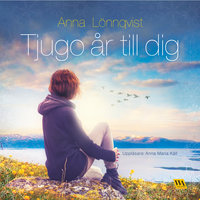 Tjugo år till dig - Anna Lönnqvist