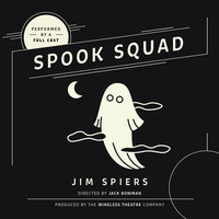 Spook Squad - Jim Spiers