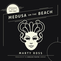 Medusa on the Beach - Marty Ross