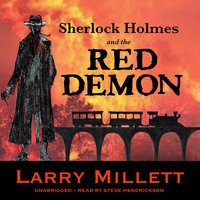 Sherlock Holmes and the Red Demon: A Minnesota Mystery - Larry Millett