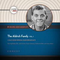 The Aldrich Family, Vol. 1 - Hollywood 360