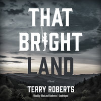That Bright Land - Terry Roberts