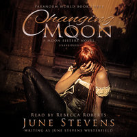Changing Moon: A Moon Sisters Novel - June Stevens Westerfield