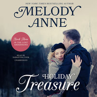 Holiday Treasure: Book Three in the Lost Andersons Series - Melody Anne