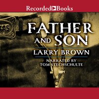 Father and Son - Larry Brown