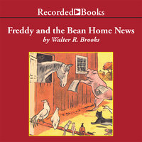 Freddy and the Bean Home News - Walter R. Brooks