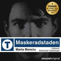 Maskeradstaden - Del 1 - Maria Monciu