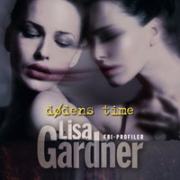 Dødens time - Lisa Gardner