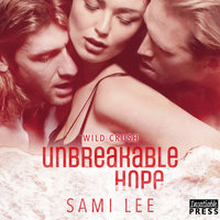 Unbreakable Hope: Wild Crush 5 - Sami Lee