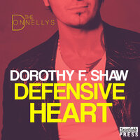 Defensive Heart: The Donnellys 2 - Dorothy F. Shaw