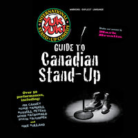 Yuk Yuk's Guide To Canadian Stand-Up - Mark Breslin