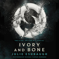 Ivory and Bone - Julie Eshbaugh