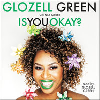 Is You Okay? - GloZell Green