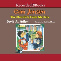 Cam Jansen and the Chocolate Fudge Mystery - David A. Adler
