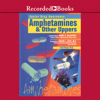 Amphetamines and Other Uppers - Linda Bayer