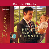 Her Little Secret, His Hidden Heir - Heidi Betts