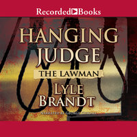 The Lawman: Hanging Judge - Lyle Brandt