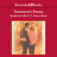 Tomorrow's Dream - Davis Bunn, Janette Oke