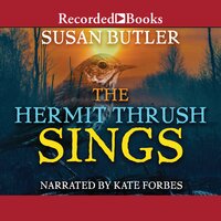 The Hermit Thrush Sings - Susan Butler