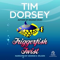 Triggerfish Twist - Tim Dorsey