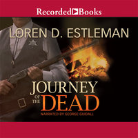 Journey of the Dead - Loren D. Estleman