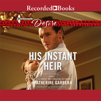 His Instant Heir - Katherine Garbera