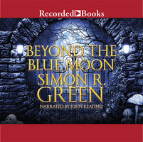 Beyond the Blue Moon - Simon R. Green