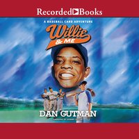 Willie & Me - Dan Gutman