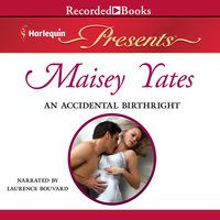 An Accidental Birthright - Maisey Yates
