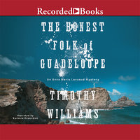 The Honest Folk of Guadeloupe - Timothy Williams