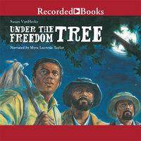 Under the Freedom Tree - Susan VanHecke