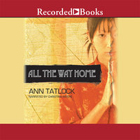 All the Way Home - Ann Tatlock