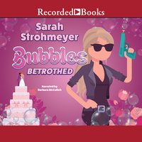 Bubbles Betrothed - Sarah Strohmeyer