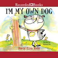 I'm My Own Dog - David Ezra Stein